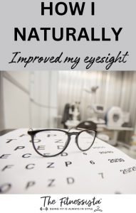 How-I-naturally-improved-my-eyesight.jpg