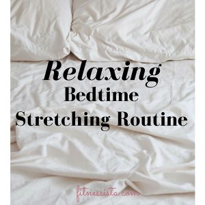 relaxing-bedtime-stretching-routine.jpg